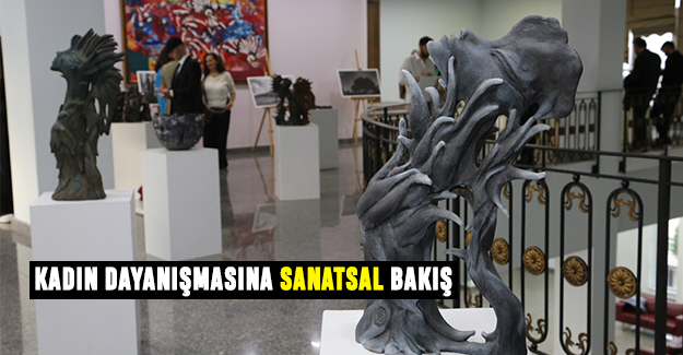 Kadın dayanışmasına sanatsal bakış