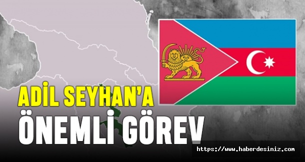 Adil Seyhan’a önemli görev