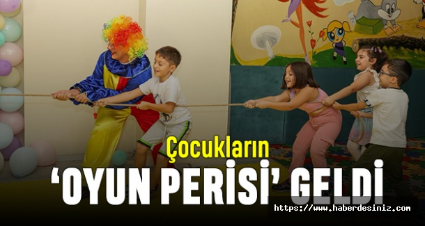 Çocukların ‘Oyun Perisi’ geldi