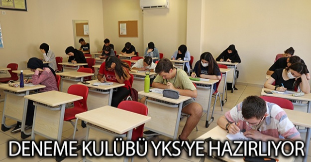 Deneme Kulübü YKS’ye Hazırlıyor