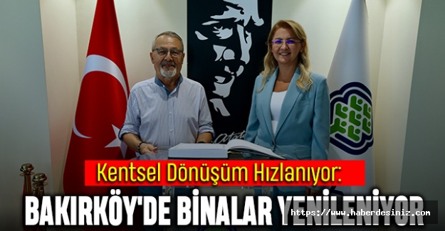 Kentsel Dönüşüm Hızlanıyor: Bakırköy'de Binalar Yenileniyor