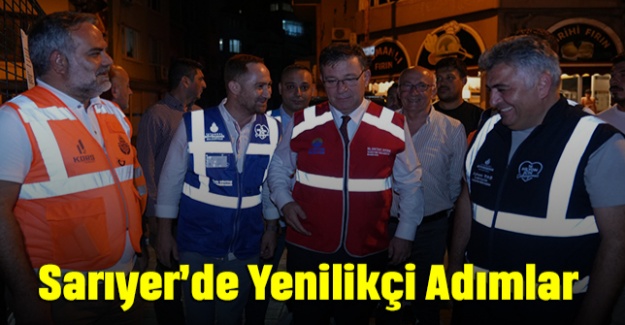 Sarıyer’de Yenilikçi Adımlar