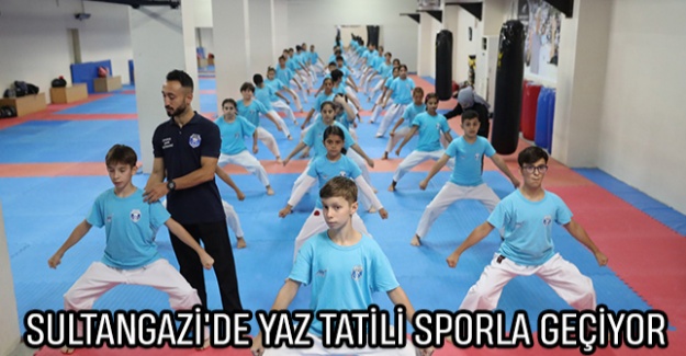 Sultangazi'de Yaz Tatili Sporla Geçiyor