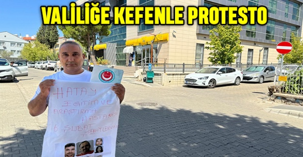 Valiliğe Kefenle Protesto