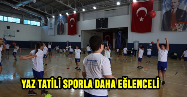 Yaz Tatili Sporla Daha Eğlenceli