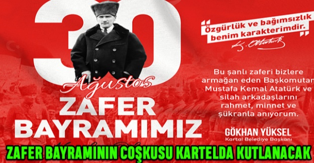 Zafer Bayramının Coşkusu Kartal Da Kutlanacak