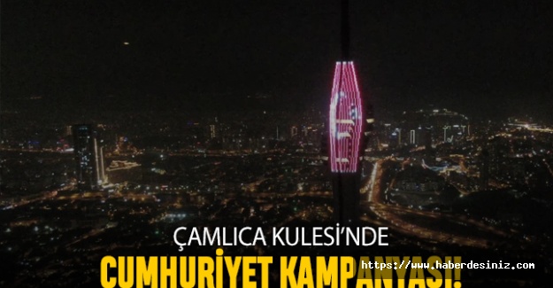 Çamlıca Kulesi'nde 29 Ekim Cumhuriyet Bayramı kampanyası