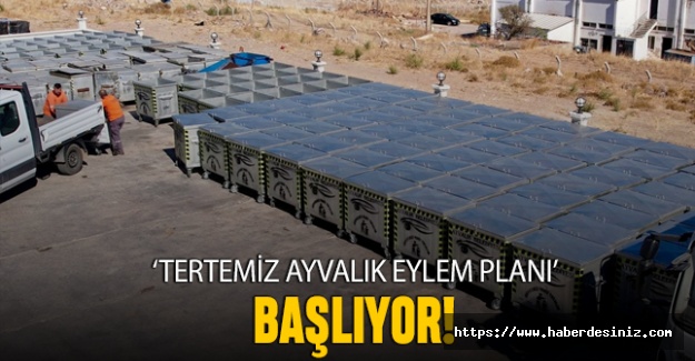 Tertemiz Ayvalık Eylem Planı başlıyor