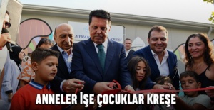 Anneler İşe Çocuklar Kreşe