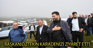 Başkan Öztekin Karadenizi Ziyaret Etti