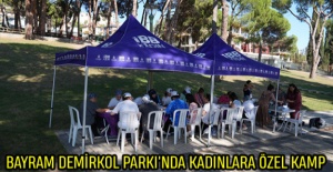 Bayram Demirkol Parkı'nda Kadınlara Özel Kamp