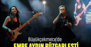 Büyükçekmece'de Emre Aydın Rüzgarı Esti