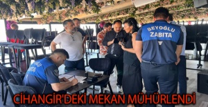 Cihangir'deki Mekan Mühürlendi