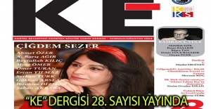 “KE” Dergisi 28. Sayısı Yayında