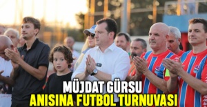 Müjdat Gürsu Anısına Futbol Turnuvası