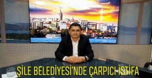 Şile Belediyesi’nde Çarpıcı İstifa