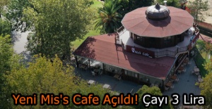 Yeni Mis's Cafe Açıldı! Çayı 3 Lira